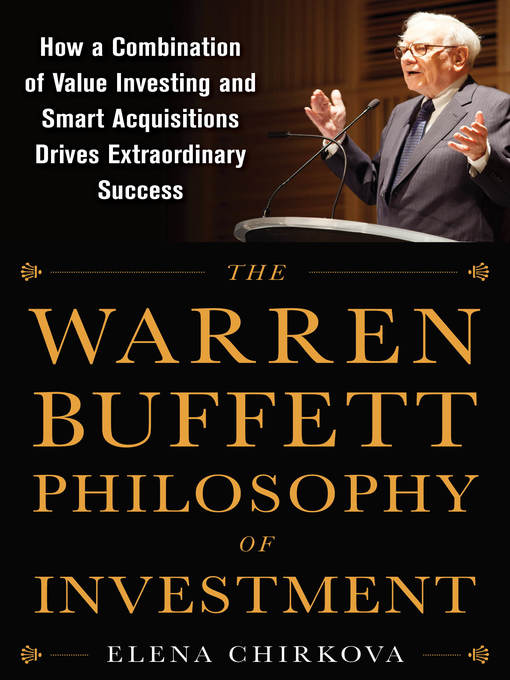 Title details for The Warren Buffett Philosophy of Investment by Elena Chirkova - Available